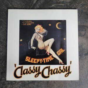 Classy Chassy, American Aircraft Girl Art 1942-1953